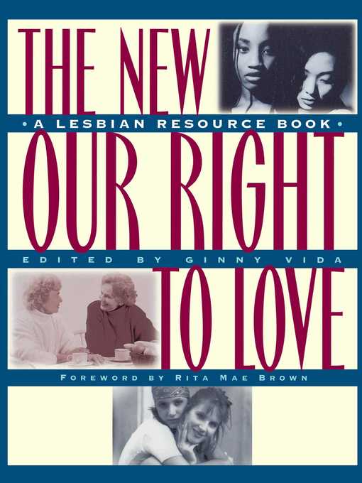 Title details for New Our Right to Love by Ginny Vida - Available